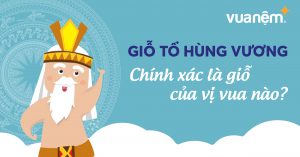 Giỗ tổ Hùng Vương – Chính xác là giỗ của vị vua nào?