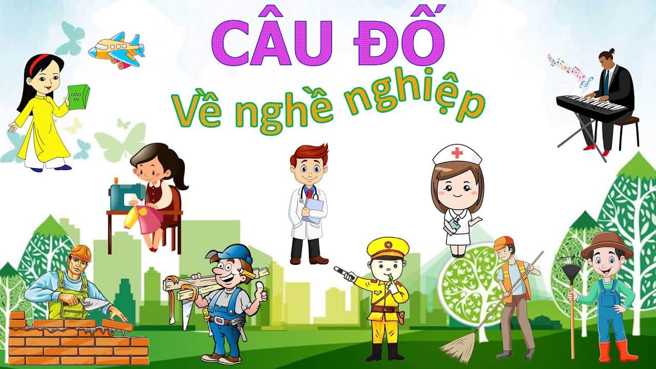 Câu đố vui về nghề nghiệp