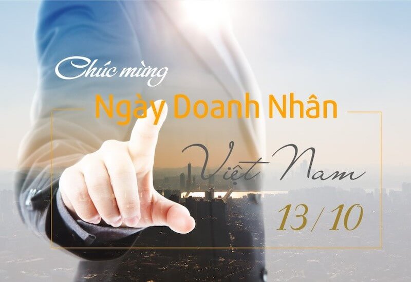 Tháng 10 chúc mừng ngày Doanh nhân Việt Nam