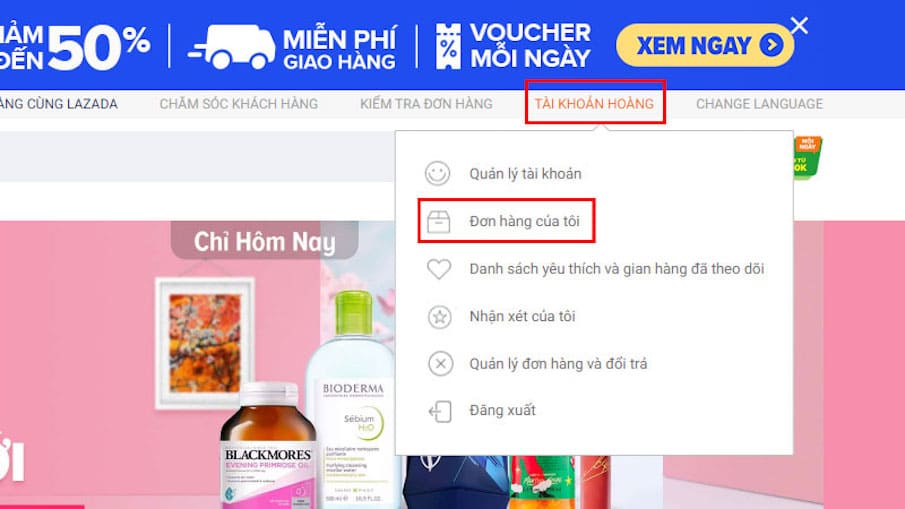 Chọn “Đơn hàng của tôi" trên lazada