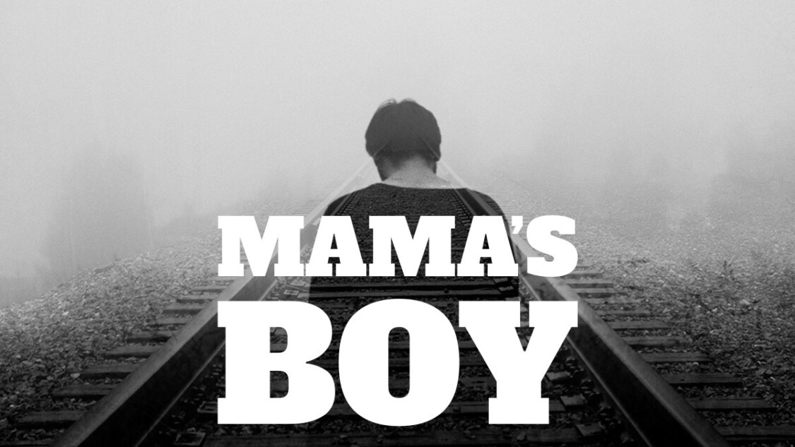 mama boy của mẹ