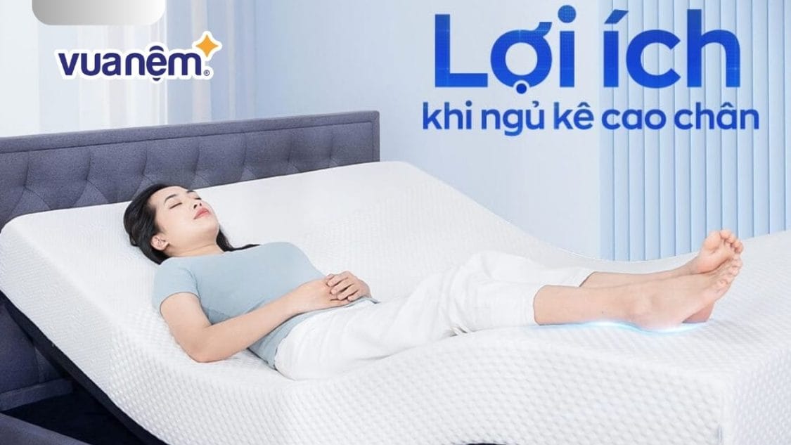 Lợi ích kê cao chân khi ngủ không phải ai cũng biết