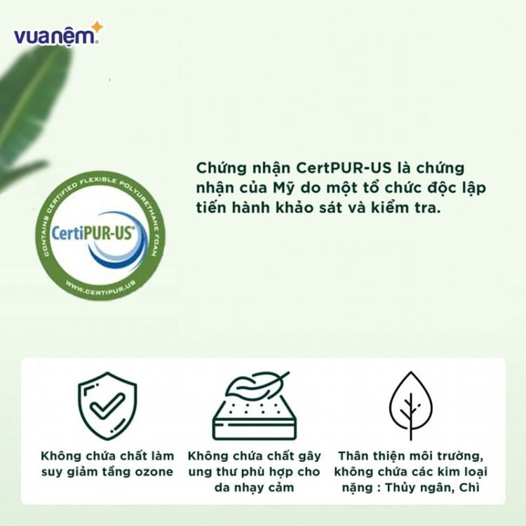 Chứng nhận CertiPUR-US đảm bảo chất lượng sản phẩm an toàn với người dùng