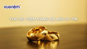 Tổng hợp 20 tiệm vàng Hà Nội uy tín hiện nay