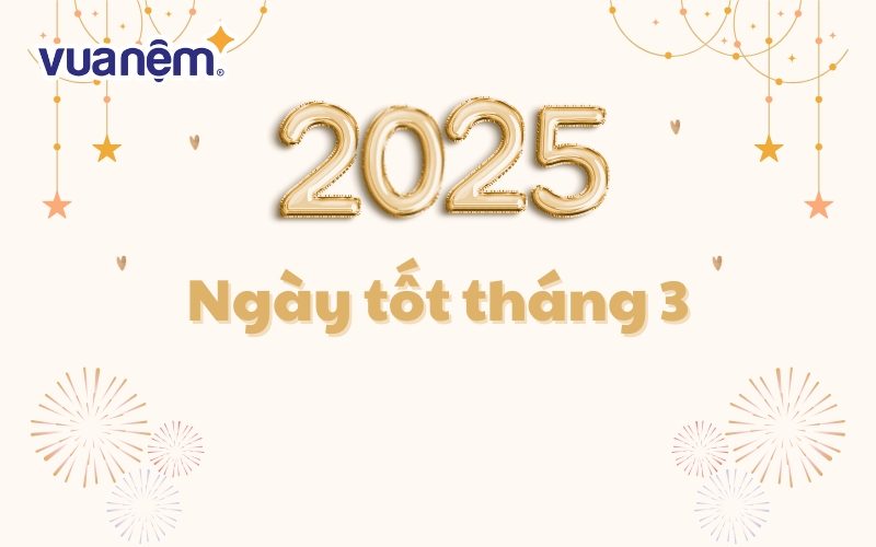 Tháng 3 năm 2025 được đánh giá là có nhiều ngày thuận lợi