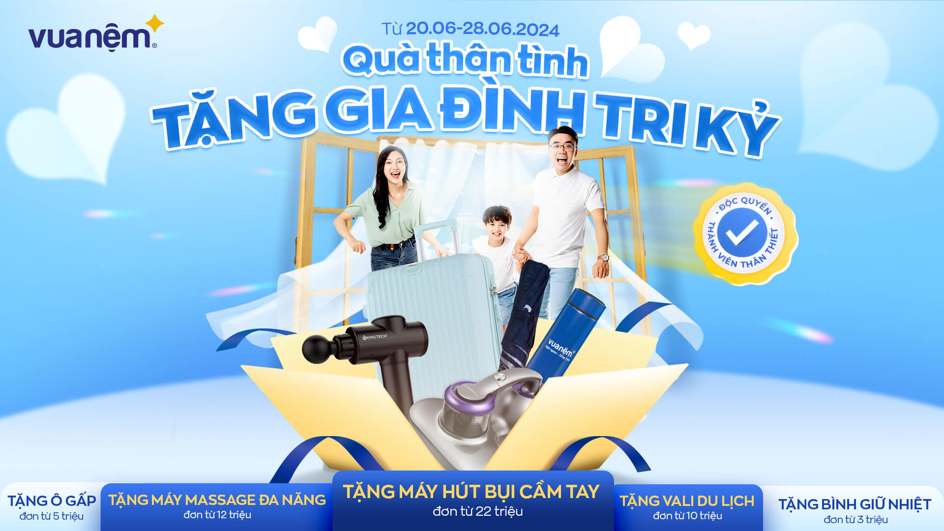 Vua Nệm khuyến mãi: Quà thân tình - Tặng gia đình tri kỷ