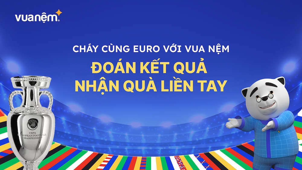 Đoán kết quả - Nhận phần quà cùng Vua Nệm