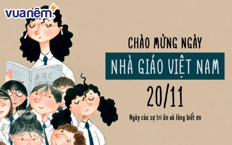 Ngày Nhà giáo Việt Nam 20/11 là ngày tri ân các thầy cô