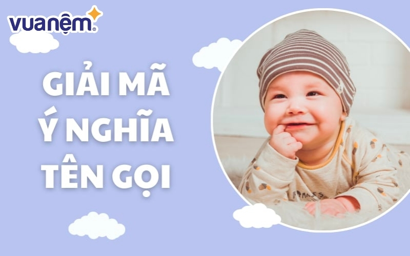 Ý nghĩa tên gọi rất quan trọng