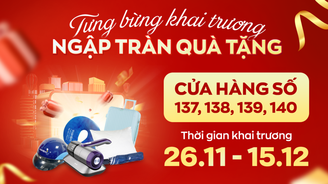 Vua Nệm tưng bừng khai trương 4 cửa hàng trong tháng 11/2024 - Ngập tràn quà tặng