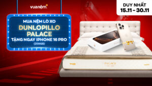 Mua nệm lò xo Dunlopillo Palace, tặng ngay iPhone 16 Pro 256GB