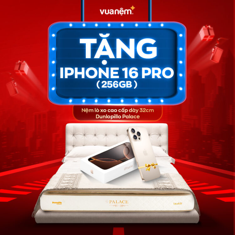 Mua nệm lò xo Dunlopillo Palace, sở hữu ngay iPhone 16 Pro 256GB