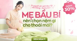 Top 8 loại nệm cho mẹ bầu đáng mua năm 2025