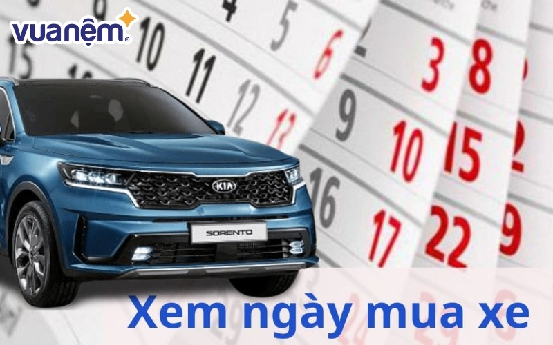 Ngày tốt mua xe tháng 9 năm 2025 để đem lại may mắn, tài lộc