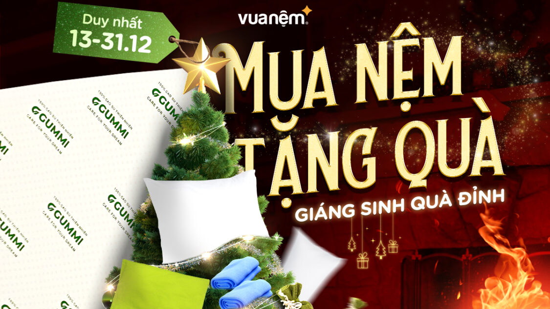 Mua nệm tặng quà: Giáng Sinh quà đỉnh - Ưu đãi linh đình