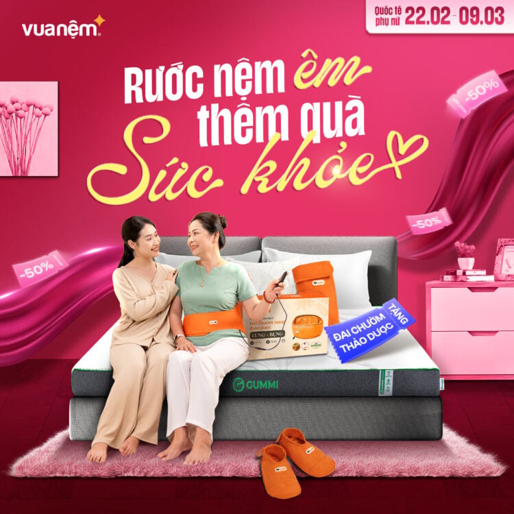 Chương trình khuyến mãi 8/3 “Rước nệm êm - Thêm quà sức khỏe”