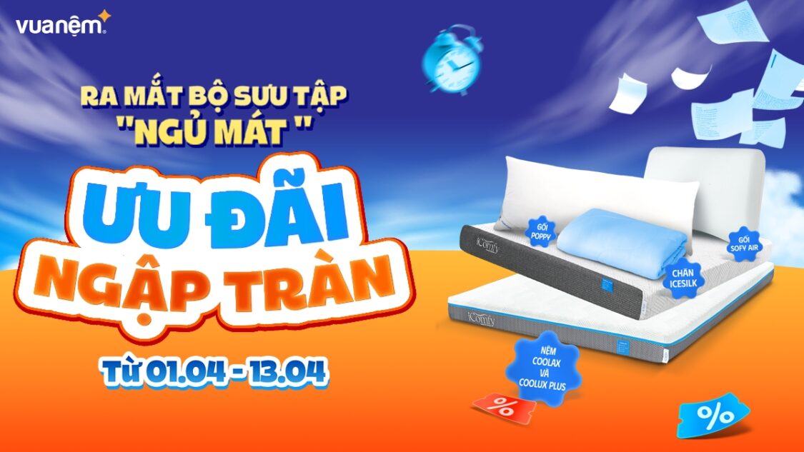 Ra mắt BST "Ngủ Mát" tại Vua Nệm: Ưu đãi ngập tràn