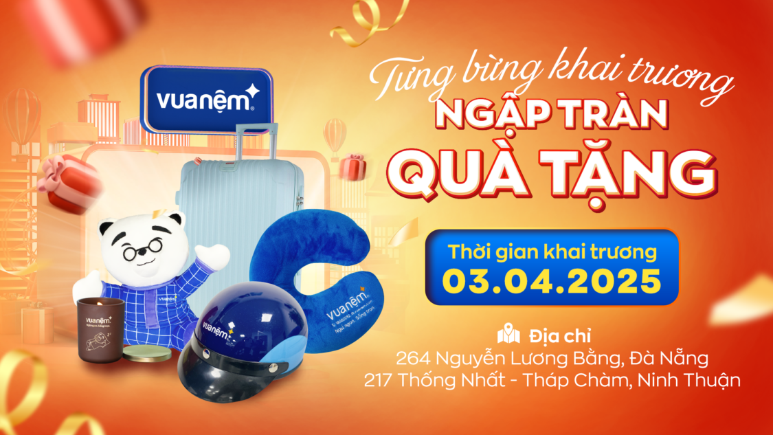 Vua Nệm tưng bừng khai trương 2 cửa hàng mới đầu tháng 4/2025: Siêu Sale hủy diệt