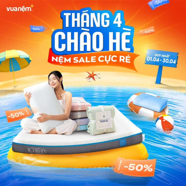 Khuyến mãi Vua Nệm: Tháng 4 chào hè - Nệm sale cực rẻ