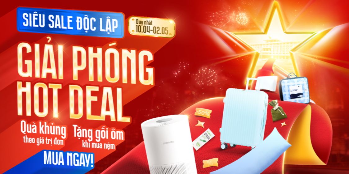 Vua Nệm Siêu Sale độc lập - Giải Phóng hot deal