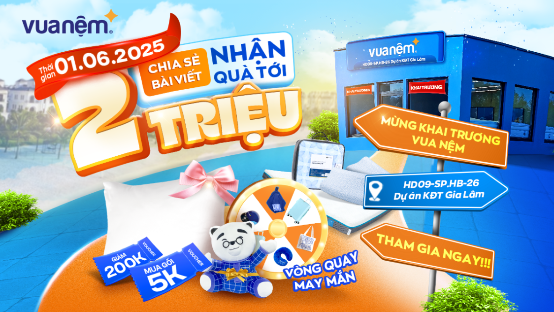 Khai trương Vua Nệm KĐT Gia Lâm