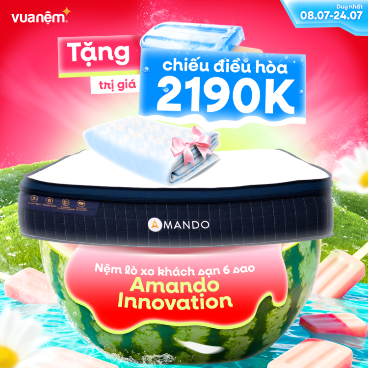 Tặng chiếu điều hòa trị giá 2190K khi mua nệm Amando Innovation