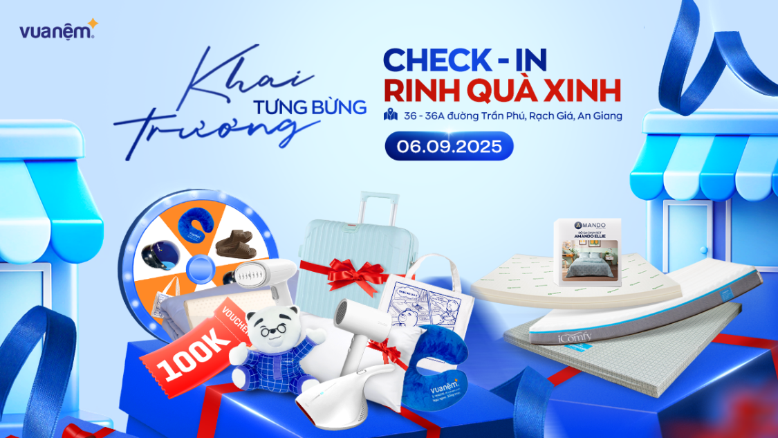 Khai trương cửa hàng Vua Nệm 36 - 36A Trần Phú, Rạch Giá, An Giang - Quay số trúng quà giá trị