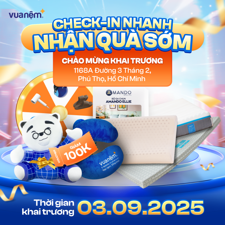 Check-in nhanh nhận quà sớm tại cửa hàng Vua Nệm 1168A Đường 3 Tháng 2, Phú Thọ, TP HCM