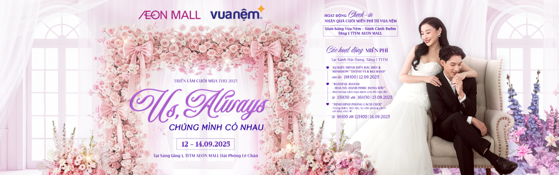 Tham gia triển lãm cưới mùa Thu "Us, Always" cùng Vua Nệm 2025