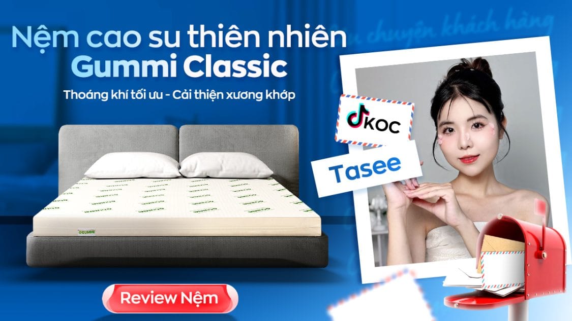 Tiktoker Tasee “tự thưởng” giấc ngủ êm ái dịp cuối năm cùng nệm cao su thiên nhiên Gummi Classic