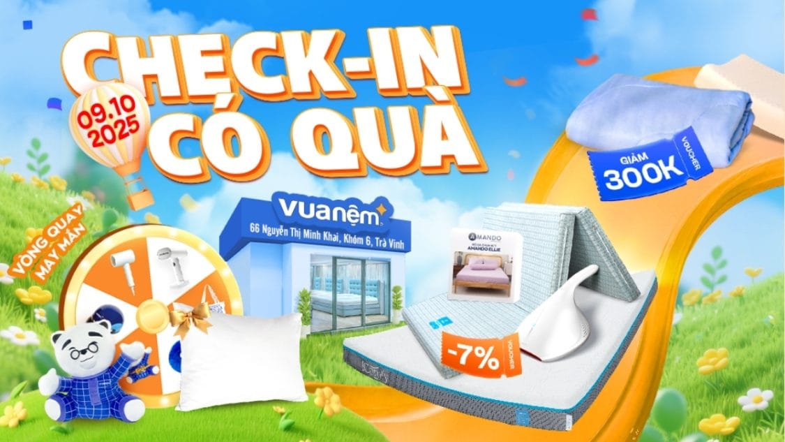 Khai trương Vua Nệm 66 Nguyễn Thị Minh Khai, khóm 6, Trà Vinh: Check-in có quà