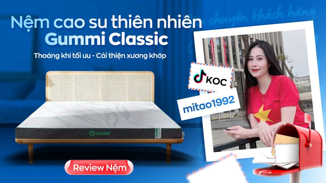 Nệm Gummi Signature có đáng tiền không? Nghe Tiktoker nói gì sau khi trải nghiệm