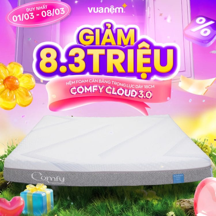 Nệm foam Comfy Cloud 3.0 cân bằng trọng lực dày 18cm