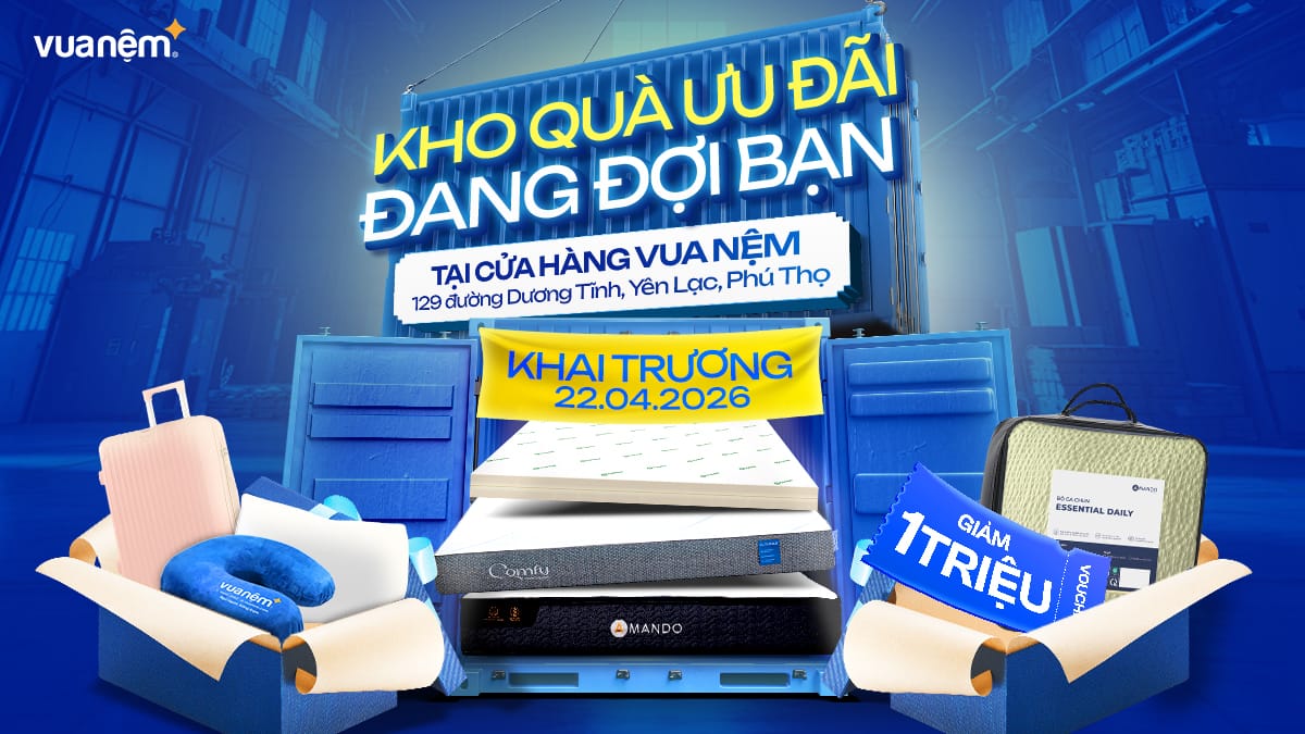 Vua Nệm Khai Trương Cửa Hàng tại đường 129 Dương Tĩnh, xã Yên Lạc, tỉnh Phú Thọ