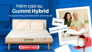 Diễn viên Nguyệt Hằng – Anh Tuấn đánh giá nệm cao su Gummi Hybrid
