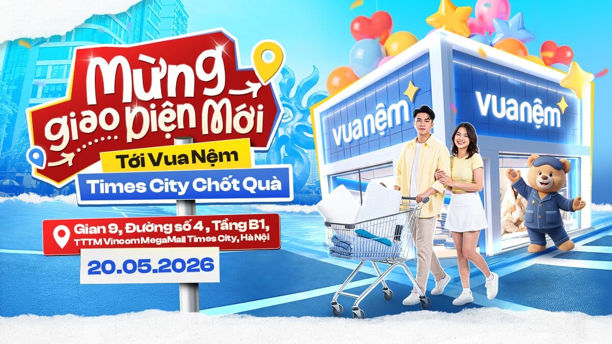 Vua Nệm trở lại với diện mạo mới tạo Vincom MegaMall Times City, Hà Nội