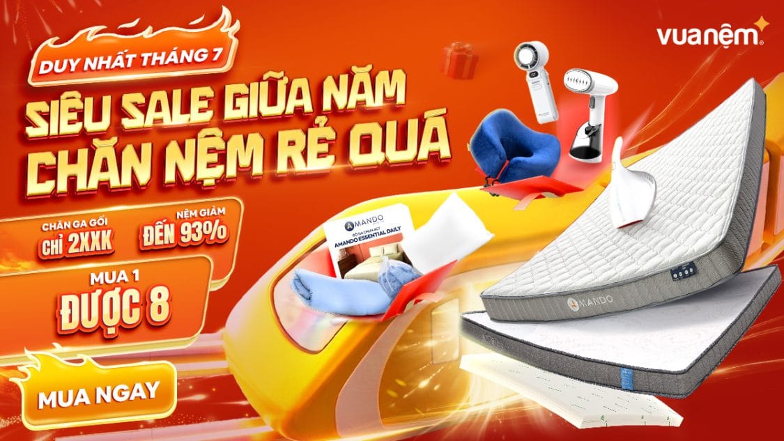 Ưu Đãi Tháng 7: Siêu Sale Giữa Năm - Chăn Nệm Rẻ Quá