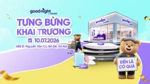 Goodnight khai trương cửa hàng tại 485 Đ. Nguyễn Văn Cừ, Bồ Đề, Hà Nội
