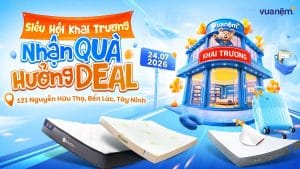 Vua Nệm Khai Trường Cửa Hàng tại 121 Nguyễn Hữu Thọ, Bến Lức, Tây Ninh
