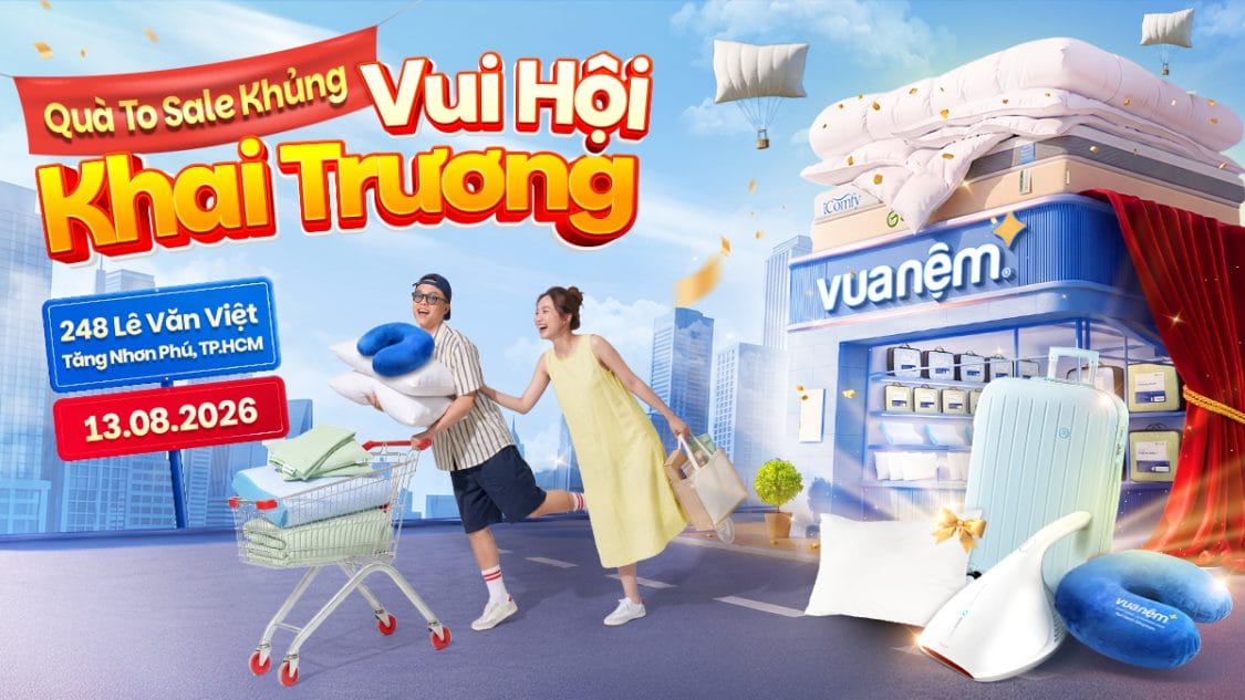 Vua Nệm Khai Trương Cửa Hàng tại 248 Lê Văn Việt, Tăng Nhơn Phú, Hồ Chí Minh