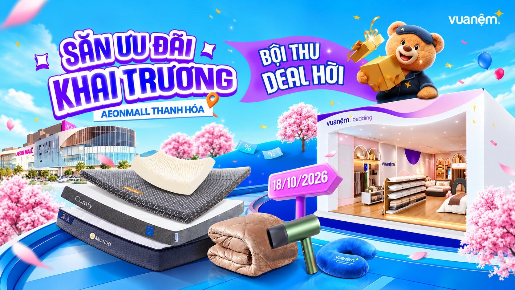 Vua Nệm Khai Trương Cửa Hàng Tại T336 Tầng 3 TTTM Aeon Mall Thanh Hóa
