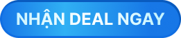 Nhận deal ngay