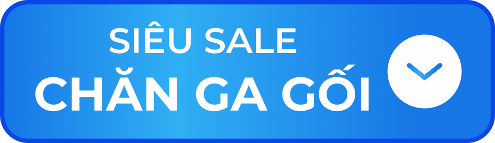 SIÊU SALE CHĂN GA GỐI