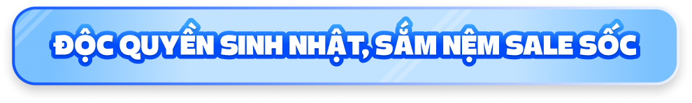 Độc quyền sinh nhật, sắm nệm sale sốc
