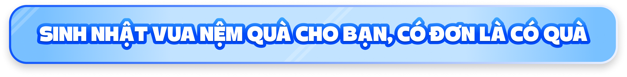 Sinh nhật Vua Nệm quà cho bạn, có đơn là có quà