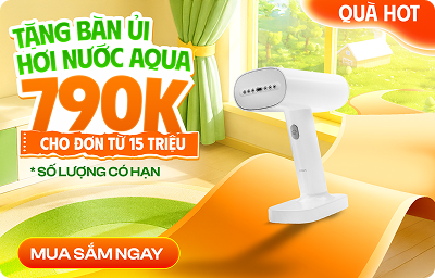 Tặng bàn ủi hơi nước Aqua 790K - cho đơn từ 15 triệu