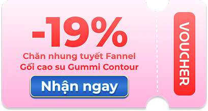 Voucher -19% Chăn nhung tuyết Fannel Gối cao su Gummi Contour