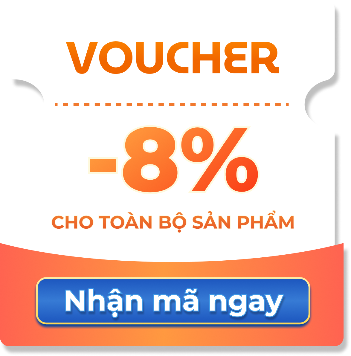 Voucher -8% cho toàn bộ sản phẩm